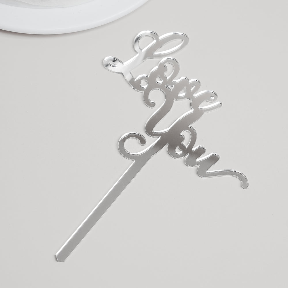 Love You Silver Mirror Cake Topper | Valentine's Gifts | Special Occasions